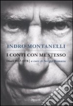 I Conti con me stesso. I diari 1957-1978 libro