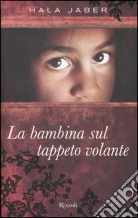 La Bambina sul tappeto volante libro