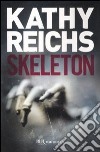Skeleton libro di Reichs Kathy
