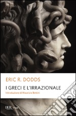 I Greci e l'irrazionale