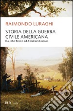 Storia della guerra civile americana libro