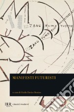 Manifesti futuristi libro