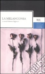 La Melanconia libro