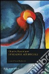 I Paradisi artificiali libro di Baudelaire Charles Muschitiello N. (cur.)