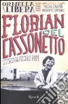 Florian del cassonetto. Storia di un piccolo rom libro