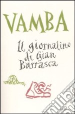 Il giornalino di Gian Burrasca. Ediz. integrale libro