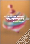 La natura dell'intelligenza emotiva libro