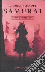 Il Crocifisso del samurai libro