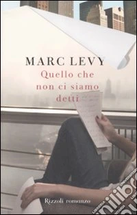 Quello che non ci siamo detti libro