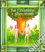 La creazione e altre storie. Ediz. illustrata. Con 2 CD Audio libro