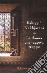 La Donna che leggeva troppo libro