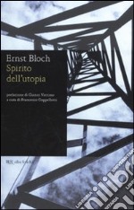 Lo Spirito dell'utopia libro