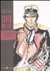 Corto Maltese. Una ballata del mare salato libro