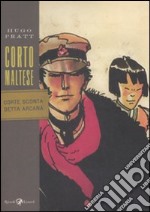 Corto Maltese. Corte sconta detta arcana libro