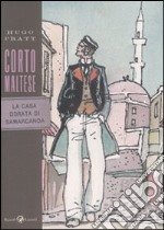 Corto Maltese. La casa dorata di Samarcanda libro