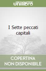 I Sette peccati capitali libro