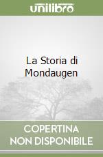 La Storia di Mondaugen libro