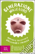 Generazione mille euro libro