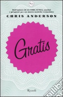 Gratis, Chris Anderson, Rizzoli