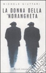 La Donna della 'ndrangheta libro