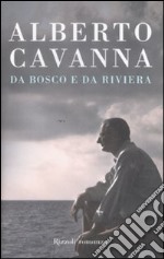 Da bosco e da riviera libro