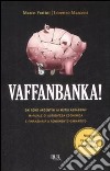 Vaffanbanka! libro