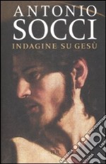 Indagine su Gesù libro