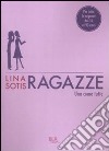 Ragazze libro di Sotis Lina