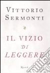 Il Vizio di leggere libro