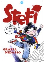 Stefi, ci si rivede, eh? libro