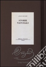 Storie naturali. Ediz. limitata libro