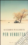 Per vendetta libro