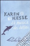 La Musica dei delfini libro