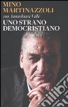 Uno Strano democristiano libro