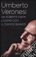 L'Uomo con il camice bianco libro