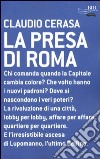 La presa di Roma libro di Cerasa Claudio