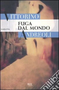 Fuga dal mondo