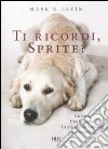 Ti ricordi, Sprite? libro