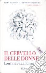 Il Cervello delle donne libro