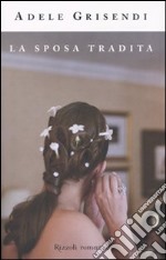 La Sposa tradita