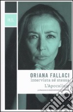 Oriana Fallaci intervista sé stessa-L'Apocalisse libro