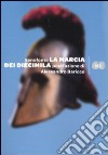 La marcia dei diecimila libro