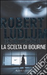 La Scelta di Bourne