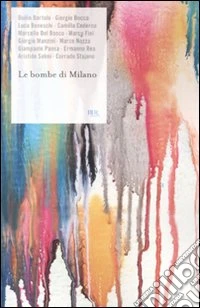 Le Bombe di Milano libro