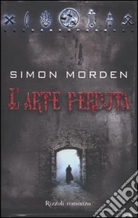 L'Arte perduta libro