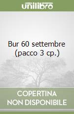 Bur 60 settembre (pacco 3 cp.) libro
