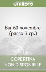 Bur 60 novembre (pacco 3 cp.) libro