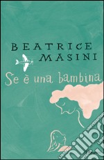 Se è una bambina libro