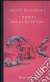I giorni della rotonda libro