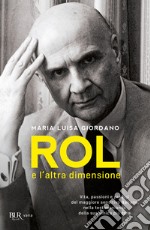 Rol e l'altra dimensione